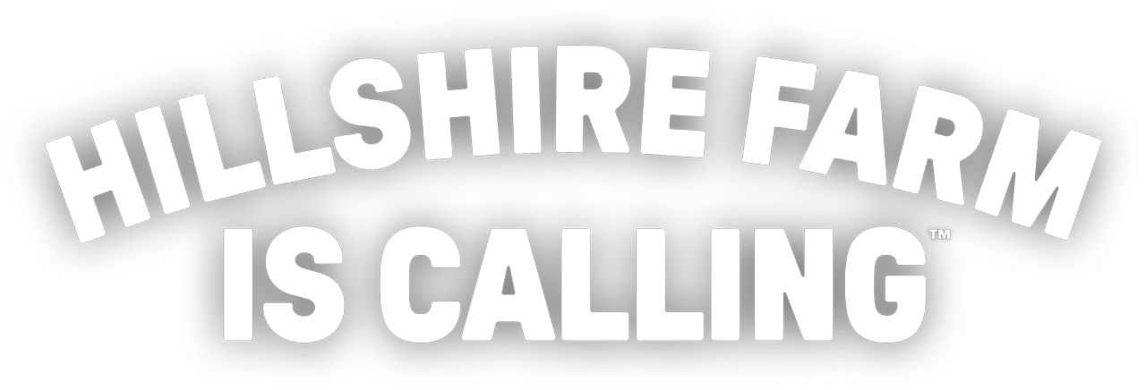Hillshire Farm is calling