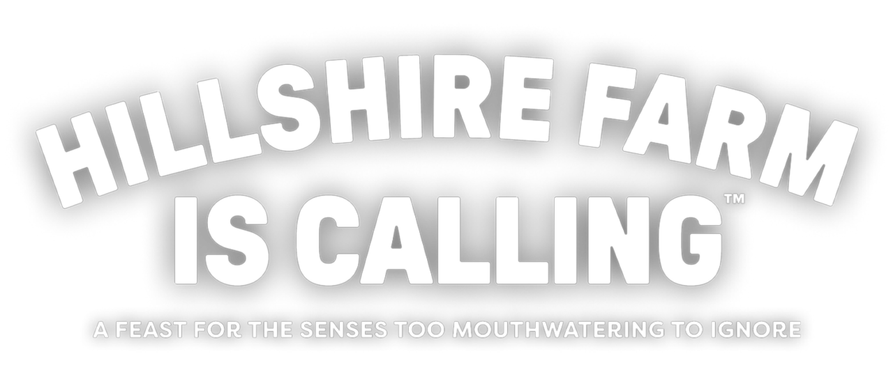 Hillshire Farm is calling